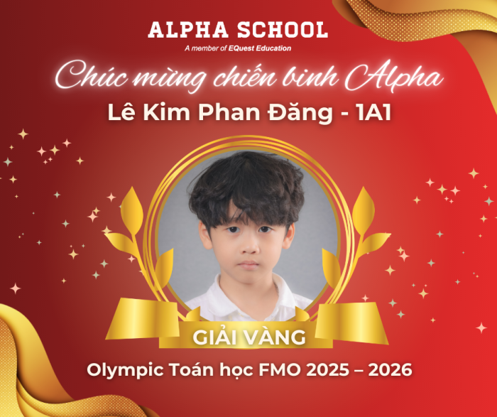 HỌC SINH ALPHA TỎA SÁNG TẠI OLYMPIC TOÁN HỌC FMO 2025 – 2026 8 news 0.105014001757060093
